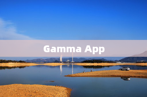 Gamma App